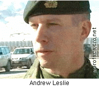 Colonel Andrew Leslie 
was the UN military spokesman 
in Knin