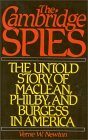 [The Cambridge Spies: The Untold Story of MacLean, Philby, and Burgess in America]