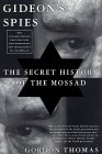 [Gideon's Spies: The Secret History of the Mossad]