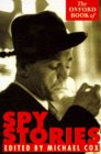 [The Oxford Book of Spy Stories]
