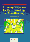 [Managing Competitive Intelligence Knowledge in a Global Economy]