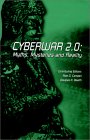 [Cyberwar 2.0 : Myths, Mysteries & Reality]