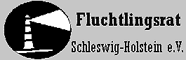   Flchtlingsrat, Schleswig-Holstein e.V.   